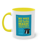Wife Magic Trick Mug