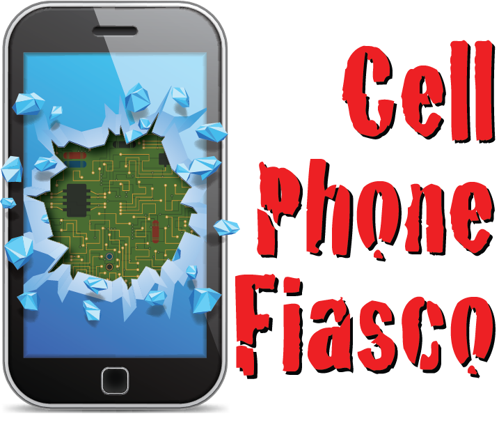Cell Phone Fiasco
