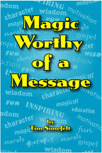 Magic Worthy of a Message - E-book -