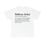 Balloon Artist Definition Tee