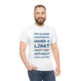 Pants on Fire Tee
