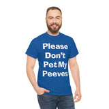 Pet Peeves Tee