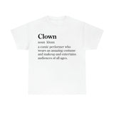 Clown Definition Tee