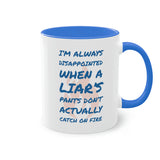 Pants on Fire Mug