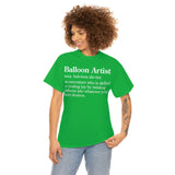 Balloon Artist Definition Tee