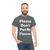 Pet Peeves Tee