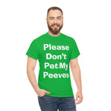 Pet Peeves Tee