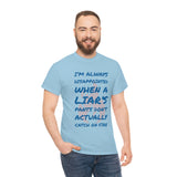 Pants on Fire Tee