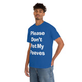 Pet Peeves Tee