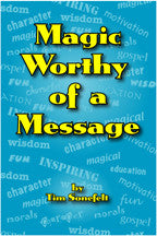 Magic Worthy of a Message - E-book - 
